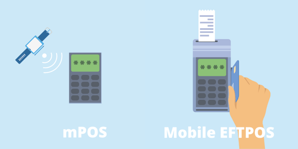 EFTPOS NZ _ mPOS vs. Mobile EFTPOS